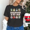Childcare Is My Jam Child Care Teacher School Psychologist Unisex T-Shirt, gift for family, gift for coworker