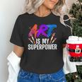 Cool Art For Men Women Art Teacher Artist Painter Superpower Unisex T-Shirt, gift for family, gift for coworker Cool Art For Men Women Art Teacher Artist Painter Superpower Unisex T-Shirt, gift for family, gift for coworker