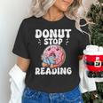 Donut Stop Reading Kawaii Teacher Preschool Kindergarten Unisex T-Shirt, gift for family, gift for coworker