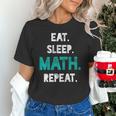 Eat Sleep Math Repeat Math Teacher Men Women Girls Kids Unisex T-Shirt, gift for family, gift for coworker Eat Sleep Math Repeat Math Teacher Men Women Girls Kids Unisex T-Shirt, gift for family, gift for coworker