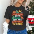 English Teacher Dinosaurs Didn’t Read What Happened To Them Unisex T-Shirt, English Teacher Shirts, gift for family, gift for coworker English Teacher Dinosaurs Didn’t Read What Happened To Them Unisex T-Shirt, English Teacher Shirts, gift for family, gift for coworker