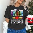 Im English Teacher You Have To Write In Complete Sentences Unisex T-Shirt, English Teacher Shirts, gift for family, gift for coworker Im English Teacher You Have To Write In Complete Sentences Unisex T-Shirt, English Teacher Shirts, gift for family, gift for coworker