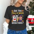 Are You Fall O Ween Directions Halloween Teacher Ghost Unisex T-Shirt, gift for family, gift for coworker