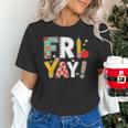 Fri Yay Teacher Happy Friday Friyay Weekend Back To School Unisex T-Shirt, gift for family, gift for coworker