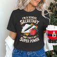 Front Office Teacher Admin Mother I'm A School Secretary Unisex T-Shirt, gift for family, gift for coworker