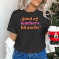 Good Ag Teachers Hit Curbs Teacher Apparel Unisex T-Shirt, gift for family, gift for coworker