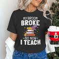 Halloween Teacher Tee My Broom Broke So Now I Teach Unisex T-Shirt, gift for family, gift for coworker Halloween Teacher Tee My Broom Broke So Now I Teach Unisex T-Shirt, gift for family, gift for coworker