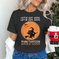 Halloween Teacher Witch Lets Eat Kids Punctuation Unisex T-Shirt, gift for family, gift for coworker Halloween Teacher Witch Lets Eat Kids Punctuation Unisex T-Shirt, gift for family, gift for coworker
