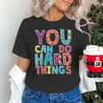 You Can Do Hard Things School Student Teachers Unisex T-Shirt, gift for family, gift for coworker You Can Do Hard Things School Student Teachers Unisex T-Shirt, gift for family, gift for coworker