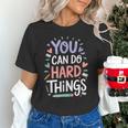 You Can Do Hard Things Test Day Teacher Kids Unisex T-Shirt, gift for family, gift for coworker