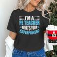 I'm A PE Teacher What's Your Superpower Physical Education Unisex T-Shirt, Pe Teacher Shirts, gift for family, gift for coworker