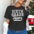Kids Teacher Sixth Grade Retro Back To School Team 6th Grade Unisex T-Shirt, gift for family, gift for coworker