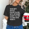 Never Mess With An English Teacher Back To School Unisex T-Shirt, English Teacher Shirts, gift for family, gift for coworker