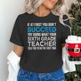 Sixth Grade Teacher 6th Grade Teacher T-Shirt Unisex T-Shirt, gift for family, gift for coworker Sixth Grade Teacher 6th Grade Teacher T-Shirt Unisex T-Shirt, gift for family, gift for coworker