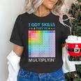 I Got Skills They'Re Multiplying Math Teacher Students Unisex T-Shirt, gift for family, gift for coworker