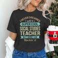Social Studies Teacher Appreciation Men Women Unisex T-Shirt, gift for family, gift for coworker Social Studies Teacher Appreciation Men Women Unisex T-Shirt, gift for family, gift for coworker