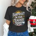Surprise I'M Your Teacher Today Sub Substitute Teacher Unisex T-Shirt, gift for family, gift for coworker