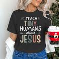 I Teach Tiny Humans About Jesus Teacher Sunday School Faith Unisex T-Shirt, gift for family, gift for coworker I Teach Tiny Humans About Jesus Teacher Sunday School Faith Unisex T-Shirt, gift for family, gift for coworker