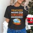 Teacher Cruise Shirt Cruise Mode Men Women Unisex T-Shirt, gift for family, gift for coworker