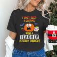Being a Teacher Is Scary Enough Halloween Unisex T-Shirt, gift for family, gift for coworker Being a Teacher Is Scary Enough Halloween Unisex T-Shirt, gift for family, gift for coworker