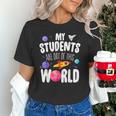 Teacher Tee My Students Are Out Of This World Space Unisex T-Shirt, gift for family, gift for coworker Teacher Tee My Students Are Out Of This World Space Unisex T-Shirt, gift for family, gift for coworker