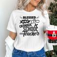 Blessed To Be A Catholic School Teacher Christian Teaching Unisex T-Shirt, gift for family, gift for coworker