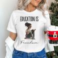 Education Is Freedom Teacher Books Black History Month Unisex T-Shirt, History Teacher Shirts, gift for family, gift for coworker