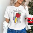 Let All That You Do Be Done In Love Christian Teacher Unisex T-Shirt, gift for family, gift for coworker
