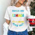 Parallel Lines Math Pun – Teacher Humor Unisex T-Shirt, gift for family, gift for coworker Parallel Lines Math Pun – Teacher Humor Unisex T-Shirt, gift for family, gift for coworker