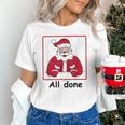 Retro All Done Christmas Special Ed Teacher Team Santa Women Unisex T-Shirt, gift for family, gift for coworker Retro All Done Christmas Special Ed Teacher Team Santa Women Unisex T-Shirt, gift for family, gift for coworker