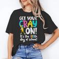 100th Day Of School Get Your Cray On Teacher Women's T-Shirt, trending gift 100th Day Of School Get Your Cray On Teacher Women's T-Shirt, trending gift