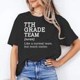 7th Grade Team Back To School Teacher Seventh Grade Team Women's T-Shirt, trending gift