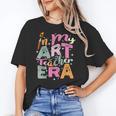 In My Art Teacher Era Teaching Future Artist Back To School Women's T-Shirt, Future Teacher Gifts, trending gift In My Art Teacher Era Teaching Future Artist Back To School Women's T-Shirt, Future Teacher Gifts, trending gift