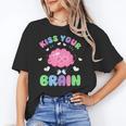 Back To School Kiss Your Brain Cute Teacher Appreciation Women's T-Shirt, trending gift