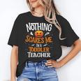 You Cannot Scare Me I'm An Toddler Teacher Halloween Men Women Kids Women's T-Shirt, trending gift You Cannot Scare Me I'm An Toddler Teacher Halloween Men Women Kids Women's T-Shirt, trending gift
