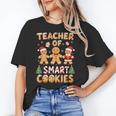 Christmas Teacher Of Smart Cookies Gingerbread Man Teaching Women's T-Shirt, trending gift