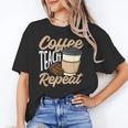 Coffee Teach Repeat Teacher Women's T-Shirt, trending gift Coffee Teach Repeat Teacher Women's T-Shirt, trending gift