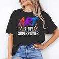 Cool Art For Men Women Art Teacher Artist Painter Superpower Women's T-Shirt, trending gift Cool Art For Men Women Art Teacher Artist Painter Superpower Women's T-Shirt, trending gift
