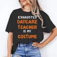 Daycare Teacher Halloween Costume Tired Day Care Shirt Women's T-Shirt, trending gift Daycare Teacher Halloween Costume Tired Day Care Shirt Women's T-Shirt, trending gift