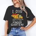 I Dig Kindergarten Student Teacher Construction First Day Women's T-Shirt, trending gift