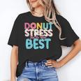 Donut Stress Just Do Your Best Teachers Testing Day For Men Women Girls Kids Women's T-Shirt, trending gift Donut Stress Just Do Your Best Teachers Testing Day For Men Women Girls Kids Women's T-Shirt, trending gift