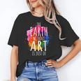 Earth Without Art Is Just Eh Painting Artist Pun Art Teacher Women's T-Shirt, trending gift