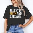 Fluent In Math And Sarcasm Teacher Women's T-Shirt, trending gift Fluent In Math And Sarcasm Teacher Women's T-Shirt, trending gift