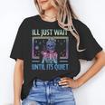 I'Ll Just Wait Until It's Quiet Skeleton Messy Bun Teacher Women's T-Shirt, trending gift I'Ll Just Wait Until It's Quiet Skeleton Messy Bun Teacher Women's T-Shirt, trending gift