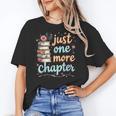 Just One More Chapter Book Reading Floral Teacher Book Lover Women's T-Shirt, trending gift