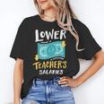 Lower Teacher's Salaries For Men Women Girls Kids Women's T-Shirt, trending gift Lower Teacher's Salaries For Men Women Girls Kids Women's T-Shirt, trending gift