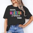 Maestra Fabulosa Bilingual Spanish Espanol Teacher School Women's T-Shirt, trending gift Maestra Fabulosa Bilingual Spanish Espanol Teacher School Women's T-Shirt, trending gift
