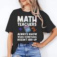 Mathematics Teachers Math Teacher For Men Women Women's T-Shirt, trending gift Mathematics Teachers Math Teacher For Men Women Women's T-Shirt, trending gift