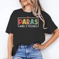 Paras Make It Possible Teacher Paraprofessional Paraeducator Women's T-Shirt, trending gift