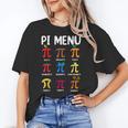 Pi Menu 314 Pi Symbol Math Teacher Happy Pi Day Women's T-Shirt, trending gift Pi Menu 314 Pi Symbol Math Teacher Happy Pi Day Women's T-Shirt, trending gift